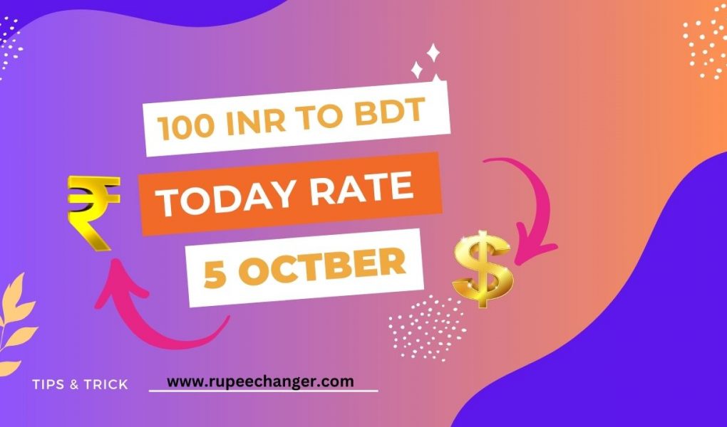 100 INR to BDT Rate Today, 100 INR to BDT Rate Today 5 Oct, 100 inr to bdt rate today indian rupees, 100 inr to bdt rate today in rupees, 100 inr to bdt rate today bangladesh, bangladesh 100 taka = indian rupee, bangladesh 1000 taka = indian rupee, bangladesh 1000 taka = indian rupee 2022, bangladesh 1 taka = indian rupee, bangladesh 1000 taka = indian rupee 2023,