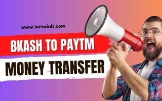 Bkash to Paytm Money Transfer, Bkash to paytm money transfer rate, Bkash to paytm money transfer fee, Bkash to paytm money transfer app, bkash remittance charge, remitly bkash, bkash money transfer online, bkash remittance cash out charge, bkash money transfer near me,