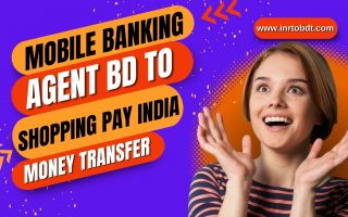 Mobile Banking Agent BD to Shopping Pay India, Mobile banking agent bd to shopping pay india app download, Mobile banking agent bd to shopping pay india app, Mobile banking agent bd to shopping pay india apk, how to send money from bkash without app, is bkash available in india, bkash to bank transfer charge, bkash to bank transfer time, bkash remittance charge,