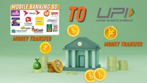 Mobile Banking BD to UPI INR money transfer