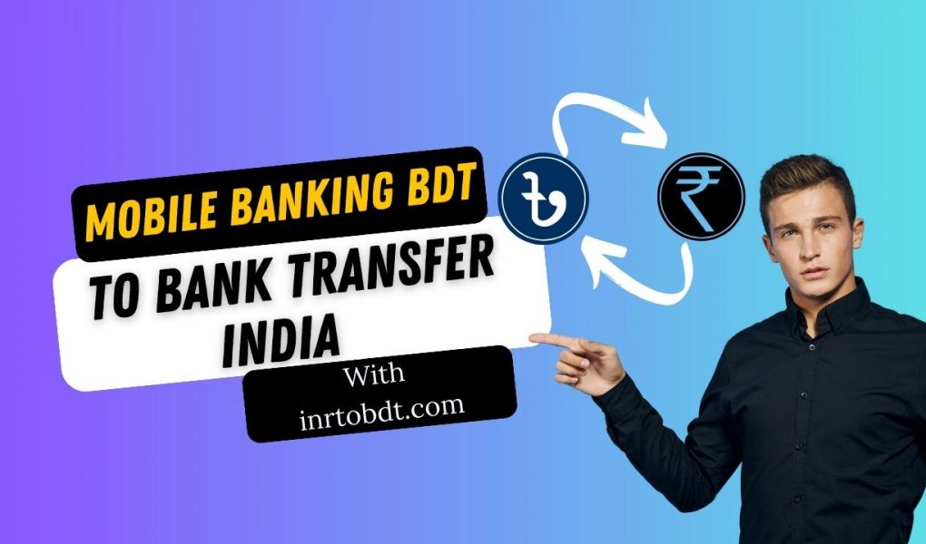 mobile banking bdt to bank transfer india, Mobile banking bdt to bank transfer india sbi, Mobile banking bdt to bank transfer india online, Mobile banking bdt to bank transfer india limit, Mobile banking bdt to bank transfer india charges, Mobile banking bdt to bank transfer india app, how to send money from bangladesh to india by bkash, can i send money from bangladesh to india through western union, how to transfer money from india to bangladesh,