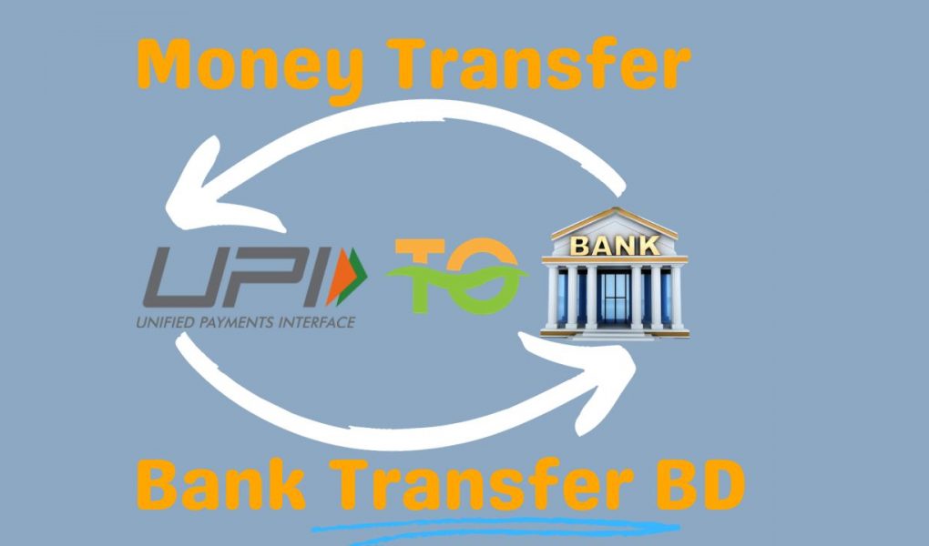 UPI INR to Bank Transfer BD, Upi inr to bank transfer bd rate, Upi inr to bank transfer bd online, Upi inr to bank transfer bd charges, Upi inr to bank transfer bd app, how to send money from india to bangladesh by bkash, india to bangladesh money transfer, western union money transfer from india to bangladesh, best money transfer to bangladesh,