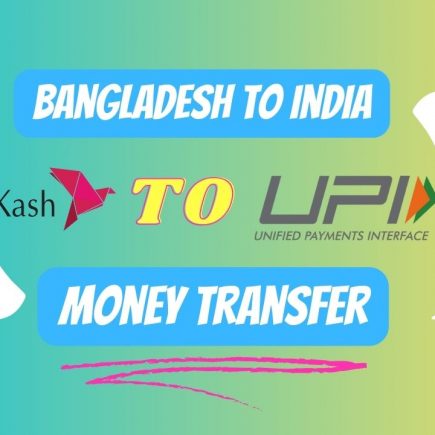 India to Bangladesh Money Transfre Bkash to UPI INR