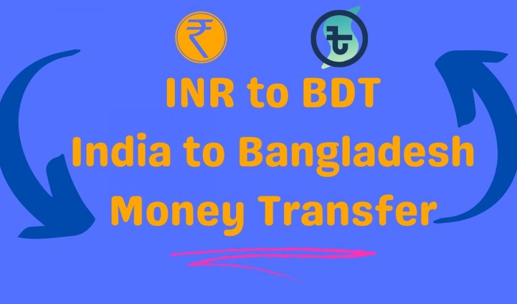 INR to BDT India to Bangladesh money Transfer,