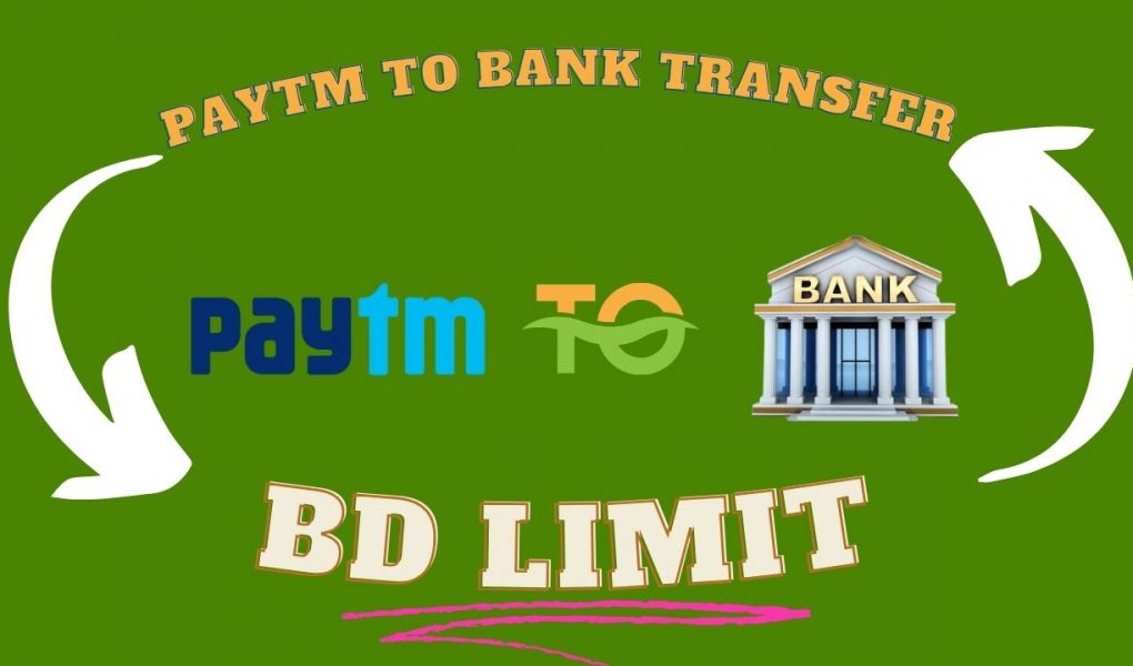 Paytm to bank transfer bd limit,