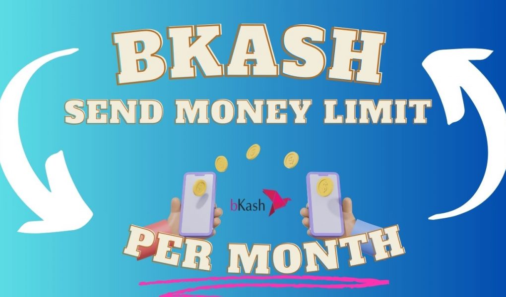 bkash send money limit per month,